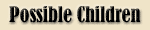 Possible Children