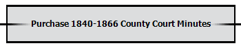 Purchase 1840-1866 County Court Minutes