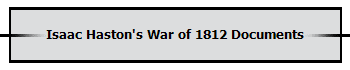 Isaac Haston's War of 1812 Documents