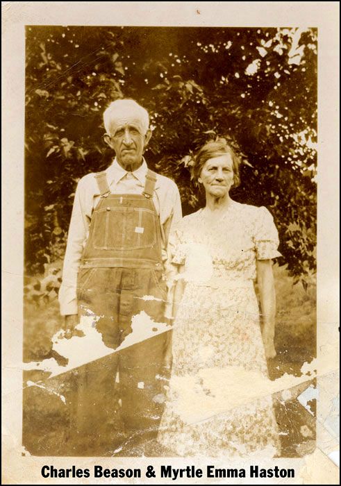 Charles Beason and Myrtle Emma Wallace Haston