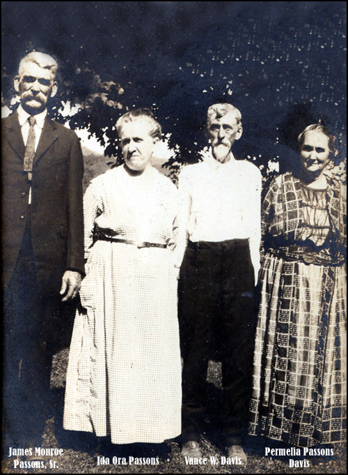 James Monroe (Sr.) and Ida Ora Haston Passons and Vance W. and Permilla Passons Davis